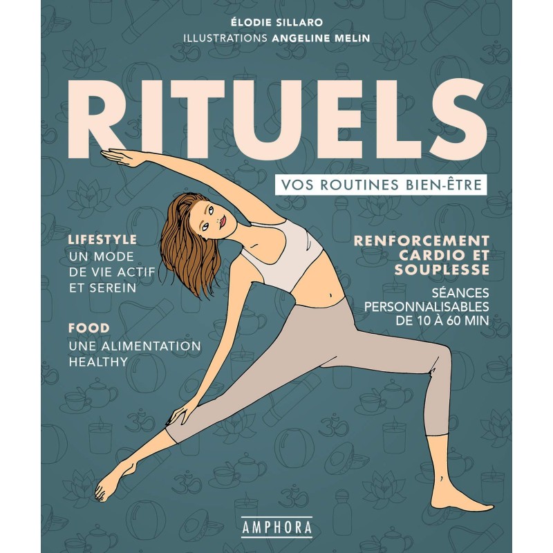 MANUEL RITUELS - ROUTINES BIEN ETRE